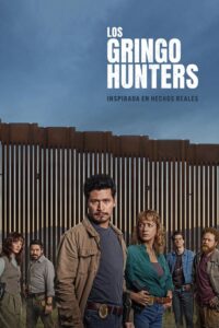 The Gringo Hunters