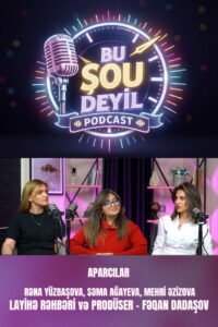 BU ŞOU DEYİL !