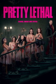 Pretty Lethal